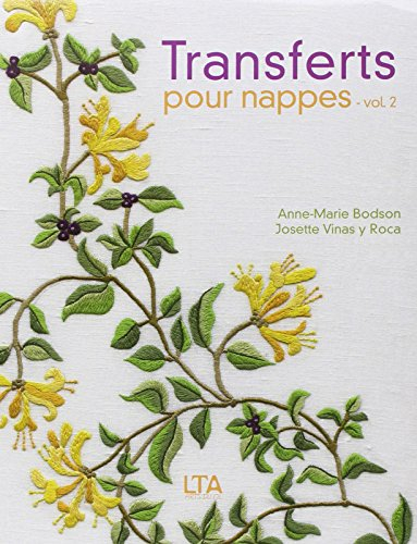Transferts pour nappe. Vol. 2