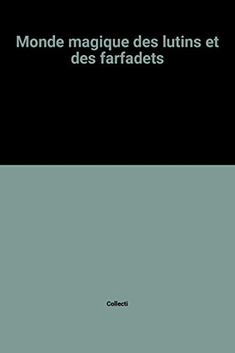 monde magique des lutins et des farfadets