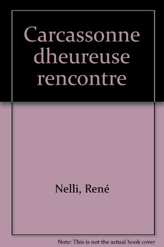 Carcassonne d'heureuse rencontre