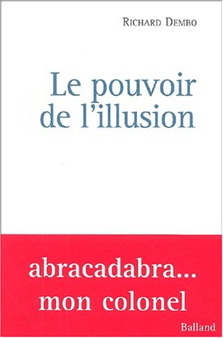 Le pouvoir de l'illusion