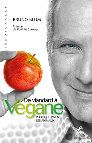 De viandard à végane : pour que vivent les animaux