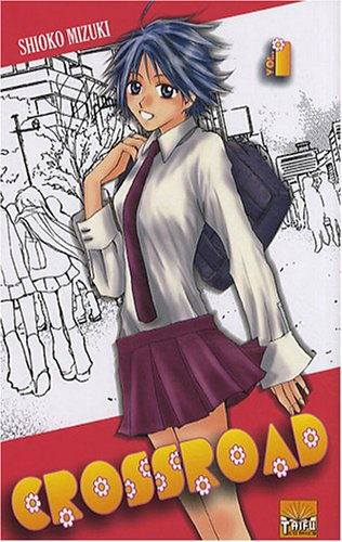 Crossroad. Vol. 1
