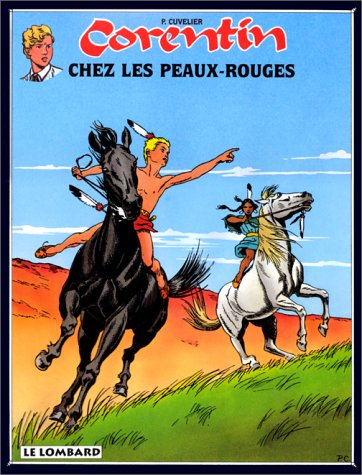 Corentin. Vol. 8. Corentin chez les Peaux-Rouges