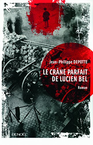 Le crâne parfait de Lucien Bel