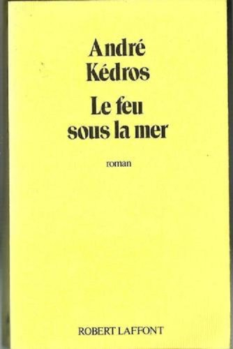 Le Feu sous la mer