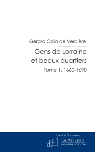 Gens de Lorraine et beaux quartiers