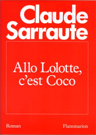 Allô Lolotte, c'est Coco