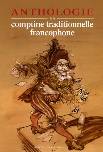 Anthologie de la comptine traditionnelle francophone