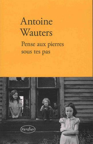 Pense aux pierres sous tes pas
