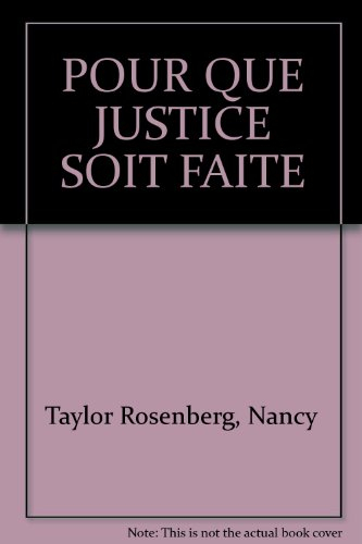 Pour que justice soit faite