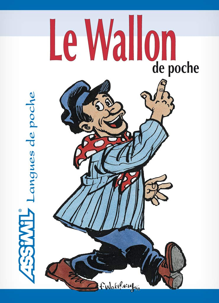Le Wallon de Poche ; Guide de conversation