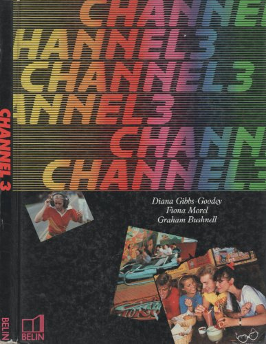 Channel 3 : langue vivante 1, livre de l'élève