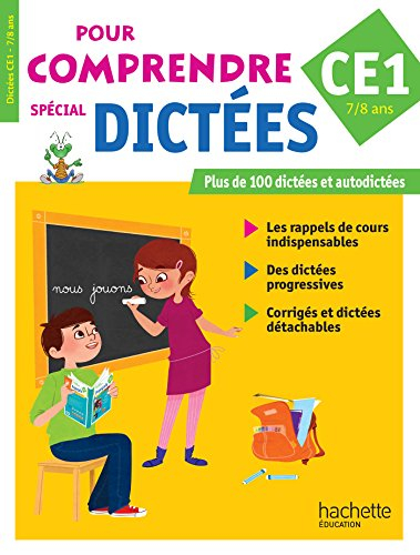 Pour comprendre, spécial dictées : CE1, 7-8 ans
