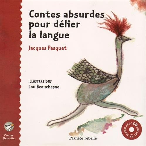 Contes absurbes pour délier la langue