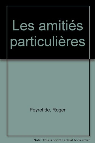 Les amitiés particulières