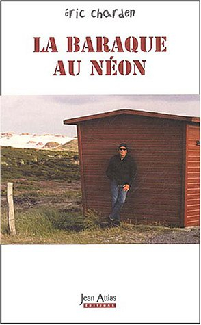 La baraque au néon