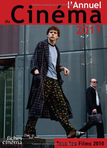L'annuel du cinéma 2011 : tous les films 2010