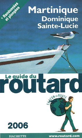 Martinique, Dominique, Sainte-Lucie : 2006
