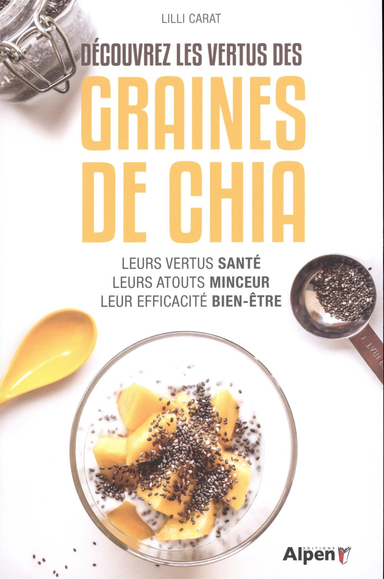 Découvrez les vertus des graines de chia : leurs vertus santé, leurs atouts minceur, leur efficacité