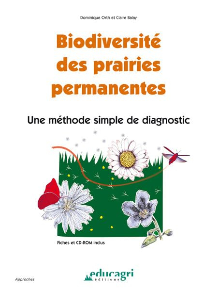 Biodiversité des prairies permanentes : une méthode simple de diagnostic