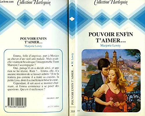 pouvoir enfin t'aimer (collection harlequin)