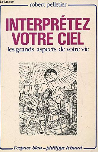 interprétez votre ciel