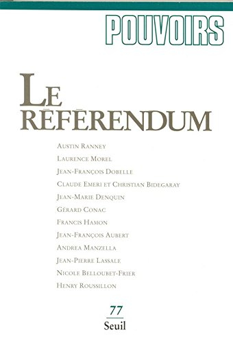 Pouvoirs, n° 77. Le référendum