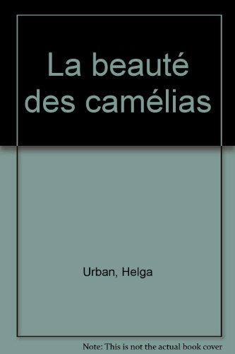 La beauté des camélias
