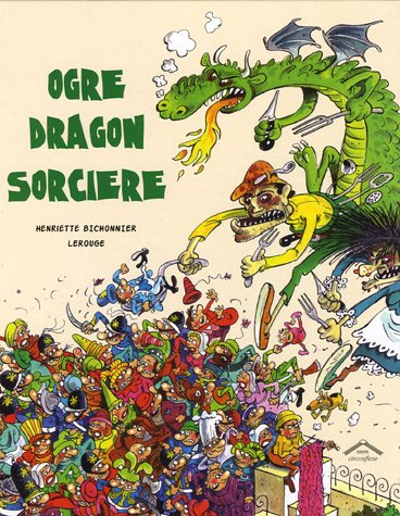 Ogre, dragon, sorcière