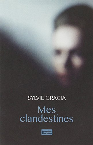 Mes clandestines