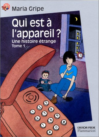 Une histoire étrange. Vol. 1. Qui est à l'appareil ?