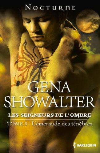 L'émeraude des ténèbres : les seigneurs de l'ombre