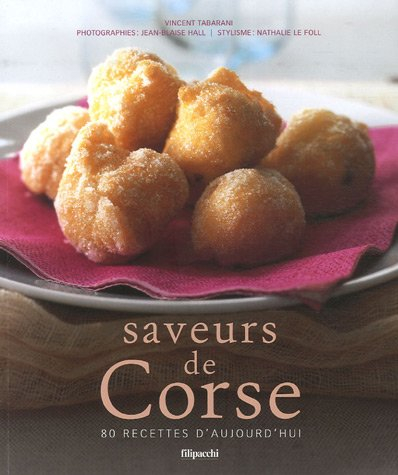 saveurs de corse : 80 recettes d'aujourd'hui
