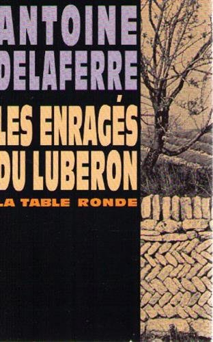 Les enragés du Lubéron
