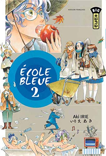 Ecole bleue. Vol. 2