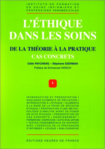 L'éthique dans les soins : de la théorie à la pratique, cas concrets