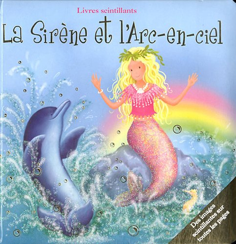 La sirène et l'arc-en-ciel