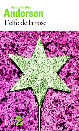 L'elfe de la rose : et autres contes du jardin