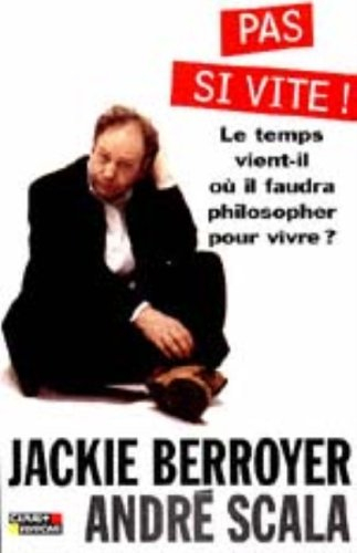 Pas si vite !
