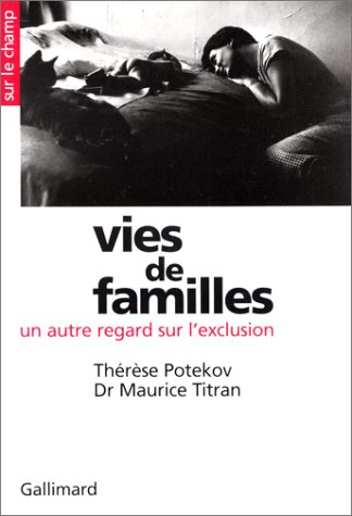 Vies de famille : un autre regard sur l'exclusion