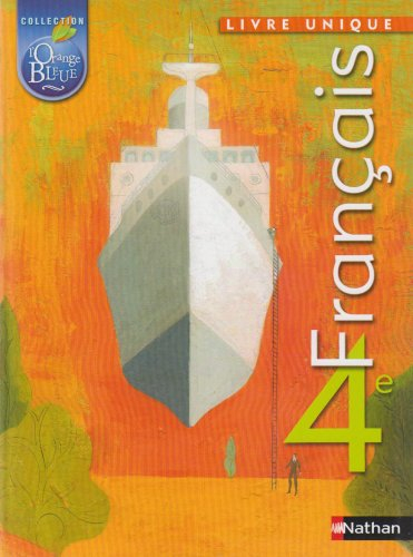 Français 4e : livre unique