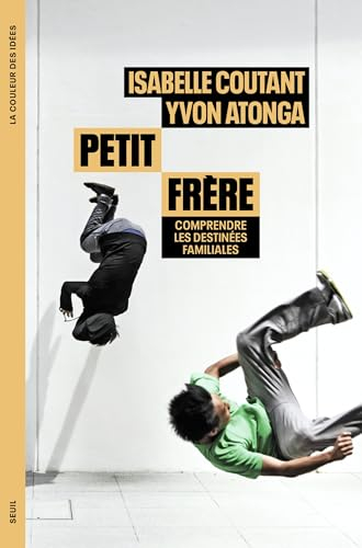 Petit frère : comprendre les destinées familiales