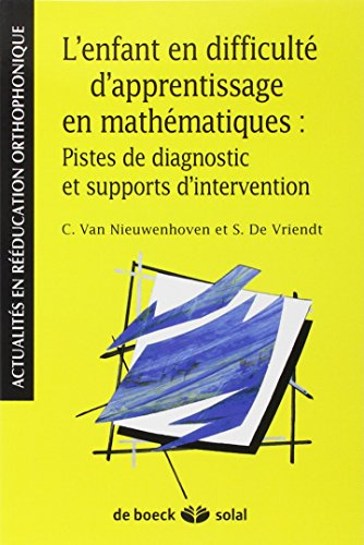 L'enfant en difficulté d'apprentissage en mathématiques : pistes de diagnostic et supports d'interve