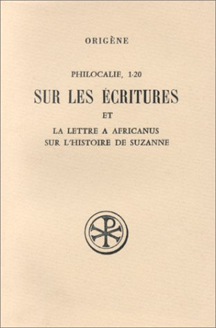 sur les ecritures: philocalie, 1-20