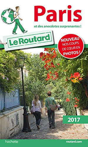 Paris : 2017 : et des anecdotes surprenantes !