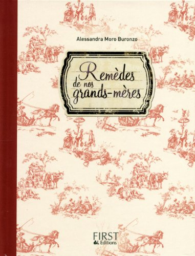 Remèdes de nos grands-mères
