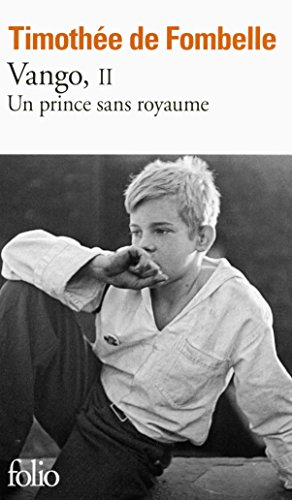 Vango. Vol. 2. Un prince sans royaume
