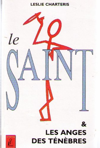 Le Saint. Vol. 3. Anges des ténèbres